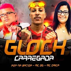 Glock Carregada(feat. MC DRICA)(Brega Funk) (Explicit)