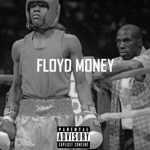 Floyd Money (Explicit)