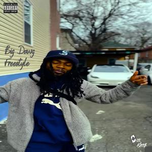 Big Dawg Freestyle (Explicit)