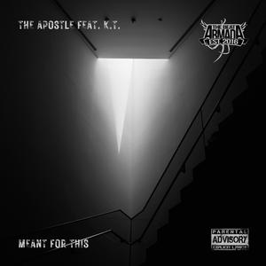 Meant For This (feat. K.T.) (Explicit)