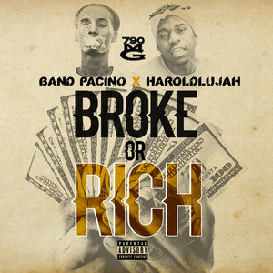 Broke or Rich (Explicit)