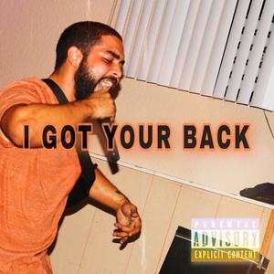 I Got Your Back (Explicit)