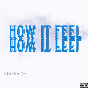 How It Feel (Explicit)