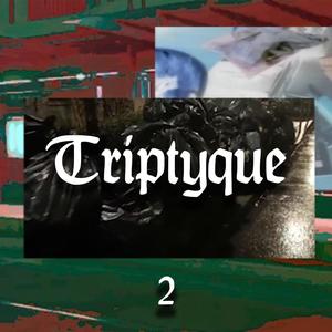 Triptyque 2 (Explicit)