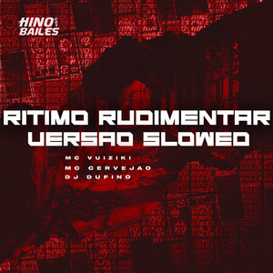 Ritimo Rudimentar (Versão Slowed) (Explicit)