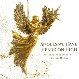 Angels We Have Heard on High