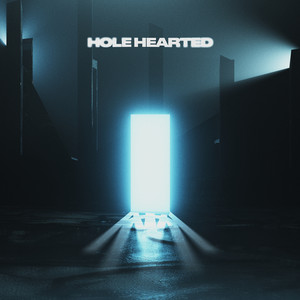 Hole Hearted (Explicit)