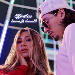 Effortless (feat. Cameo13) (Explicit)