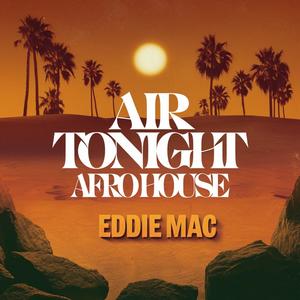 Air Tonight (Afro House)