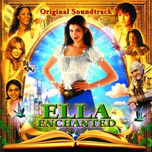 Ella Enchanted (Original Soundtrack)