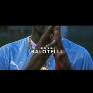 Balotelli (Explicit)