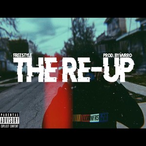 The Re-Up (Explicit)