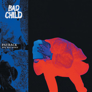 Payback (Bok Bok Remix|Explicit)