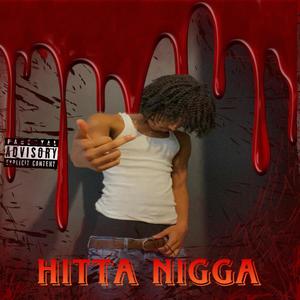 Hitta Nigga (Explicit)