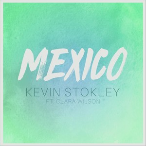 Mexico (feat. Clara Wilson)