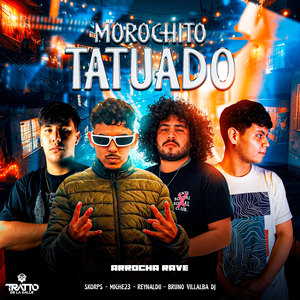Morochito Tatuado (Arrocha Rave|Explicit)