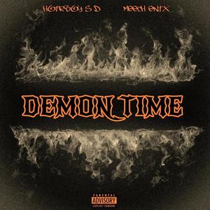 Demon Time (feat. Meech Entx) [Explicit]