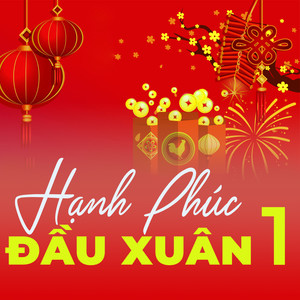 Hạnh phúc đầu xuân 1