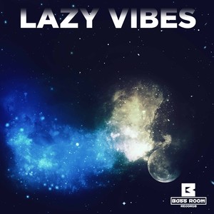 Lazy Vibes