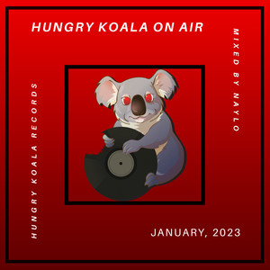 Hungry Koala On Air 001, 2023 (Mixed By Naylo)