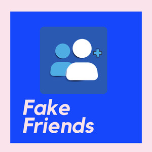 Fake Friends