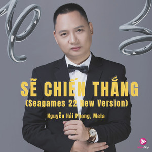 Sẽ Chiến Thắng (SEA Games New Version Remix)