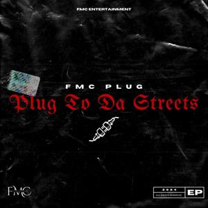 Plug To Tha Streets (Explicit)