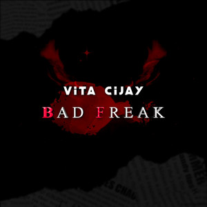 Bad Freak (Explicit)