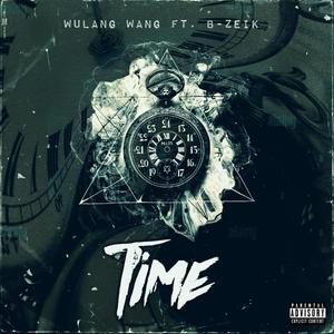 Time (feat. B-Zeik) [Explicit]