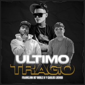 Último Trago (Explicit)