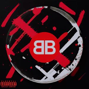 BB (feat. 5 5 & Jimmy Freeze) [Explicit]