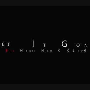 Get It Gon(feat. C Low G) (Explicit)