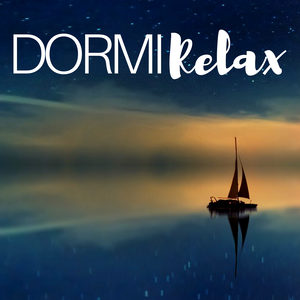 Dormi Relax - Dormi Bimbo fai la Nanna