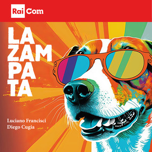 LA ZAMPATA (Colonna Sonora Originale del Programma Tv)