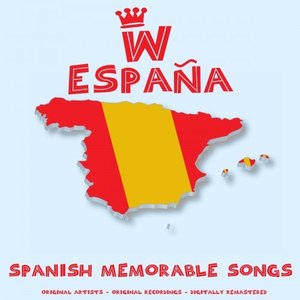 W España (Spanish Memorable Songs)