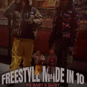 FREESTYLE MADE IN 10 PG BABY (Explicit)