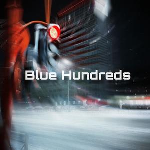 Blue Hundreds (feat. Li band) [Explicit]