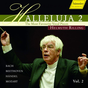 Choral Music - Bach, J.S. / Handel, G.F. / Mozart, W.A. / Mendelssohn, Felix (Halleluja, Vol. 2 - The Most Favourite Vocal Pieces) [Rilling]