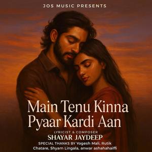 MAIN TENU KINNA PYAAR KARDI AAN. (Explicit)