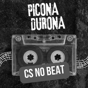 Picona Durona (Explicit)