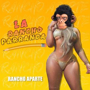 LA RANCHO PARRANDA