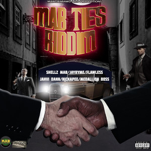 Mab Ties Riddim (Explicit)