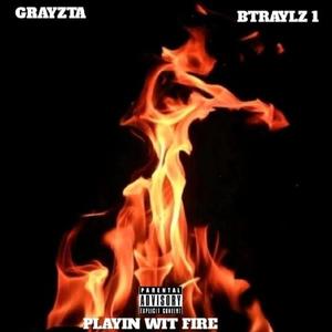 Playin Wit Fire (Explicit)