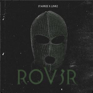 Rover (feat. linkz) [Explicit]