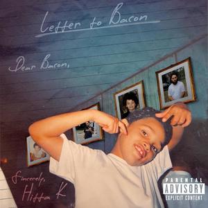 Letter to Bacon (Explicit)