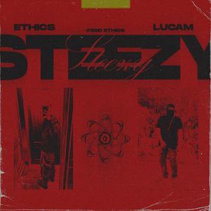 Steezy (feat. Ethics.) [Explicit]