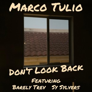 Don't Look Back(feat. Barely Trev & Sy Sylvers)