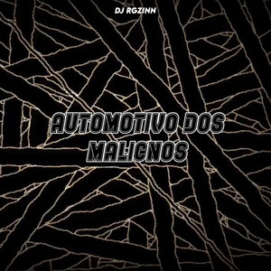 AUTOMOTIVO DOS MALIGNOS (Explicit)