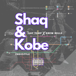 Shaq & Kobe (Freestyle) [Explicit]