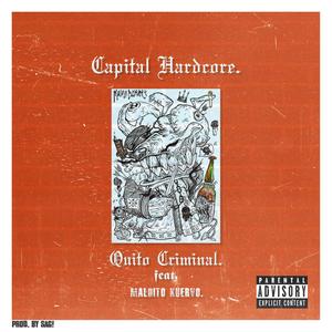 Quito Criminal! (Explicit)